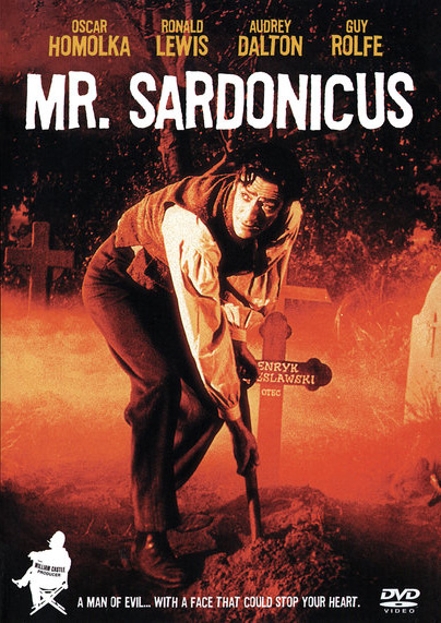   - Mr. Sardonicus