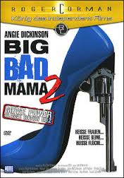   2 - Big Bad Mama II