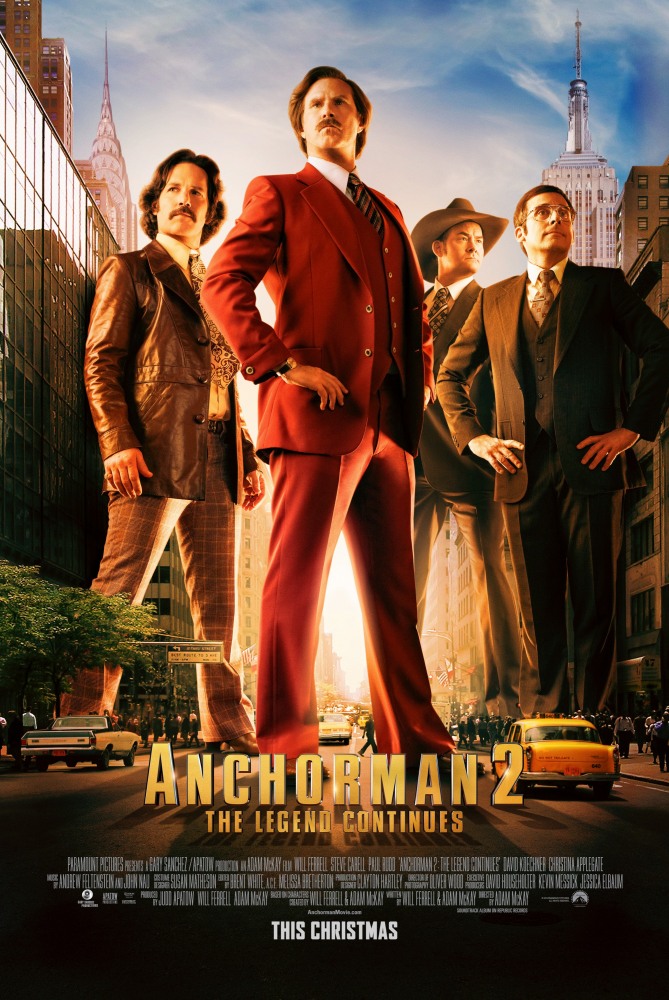 :    - Anchorman- The Legend Continues