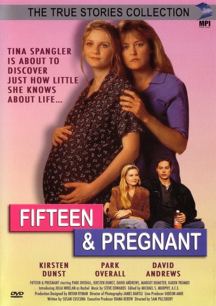 15-   - Fifteen and Pregnant