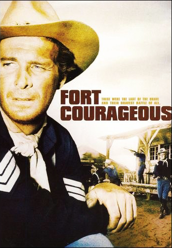   - Fort Courageous