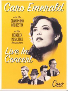 Caro Emerald With The Grandmono Orchestra - Live In Concert At The Heineken Music Hall  
