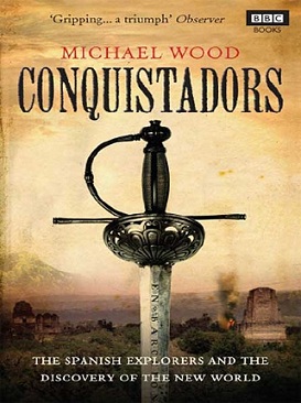 Конкистадоры. Падение ацтеков - Conquistadors. The fall of the Aztec