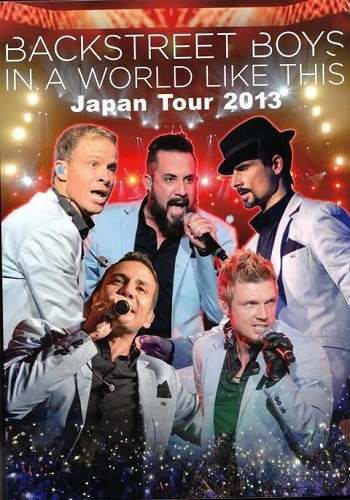 Backstreet Boys - In A World Like This. Japan Tour 2013  