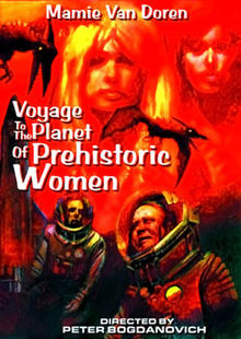      - Voyage to the Planet of Prehistoric Women