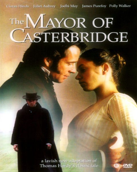   - The Mayor of Casterbridge