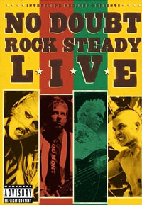 No Doubt - Rock Steady Live  