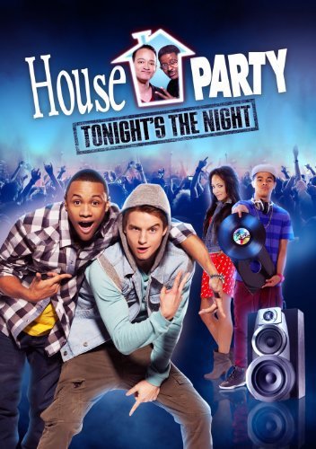   - House Party- Tonight’s the Night