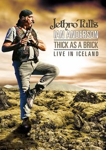 Jethro Tull's Ian Anderson - Thick As A Brick Live In Iceland  