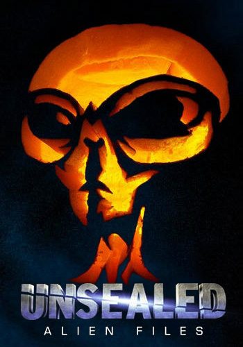 Вскрытые: Файлы о пришельцах - Unsealed- Alien Files