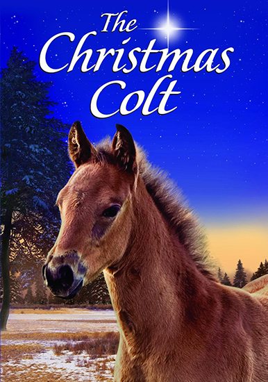 Рождественский жеребенок - The Christmas Colt