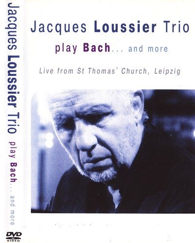 Jacques Loussier Trio - Play Bach... and more  