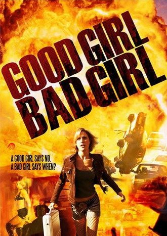    - Good Girl, Bad Girl