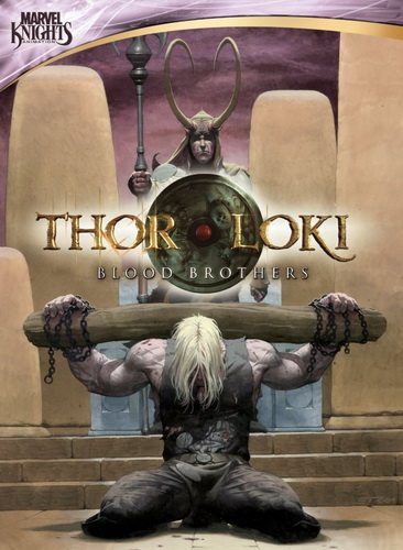   :   - Thor & Loki- Blood Brothers
