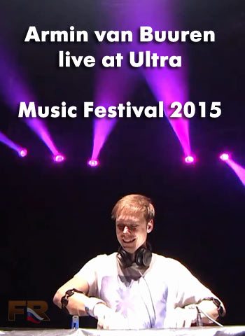 Armin van Buuren live at Ultra Music Festival 2015  