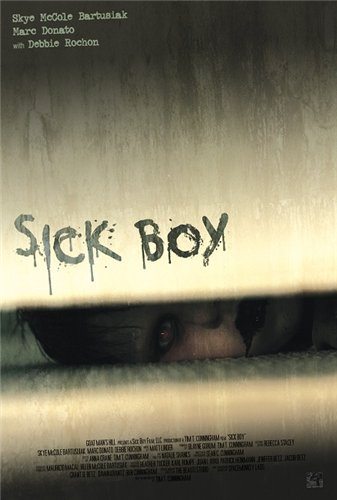   - Sick Boy