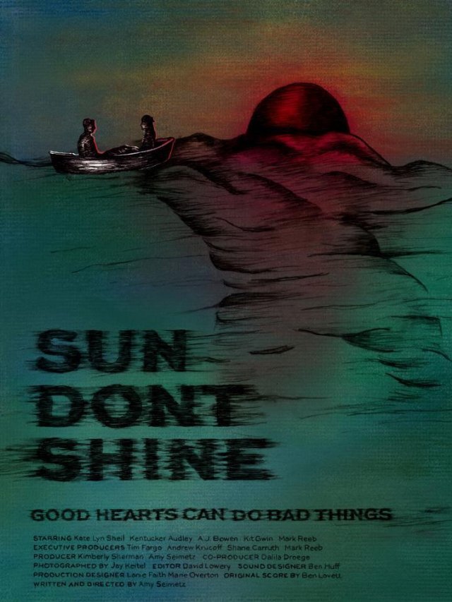 ,   - Sun Don't Shine