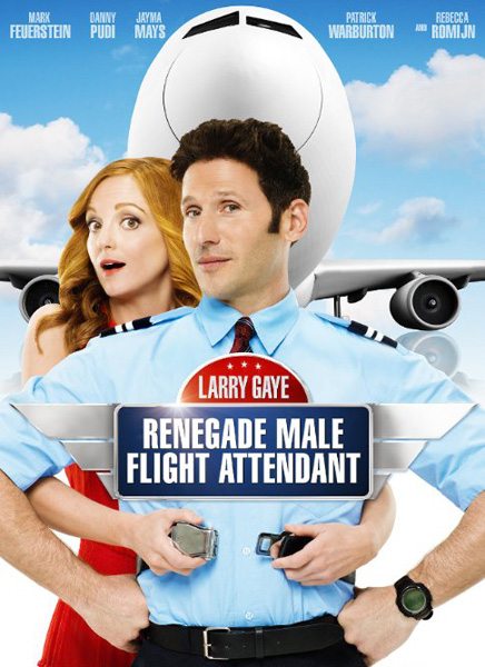  : - - Larry Gaye- Renegade Male Flight Attendant