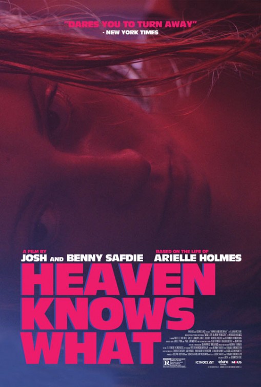    - Heaven Knows What