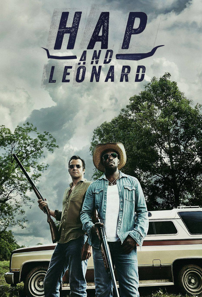 Хэп и Леонард - Hap and Leonard