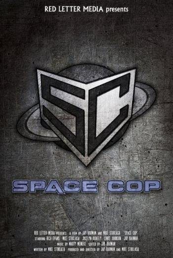  - Space Cop