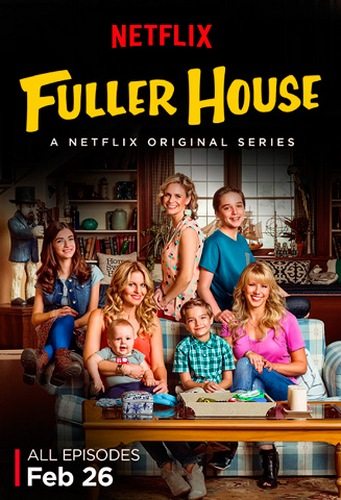 Более полный дом - Fuller House