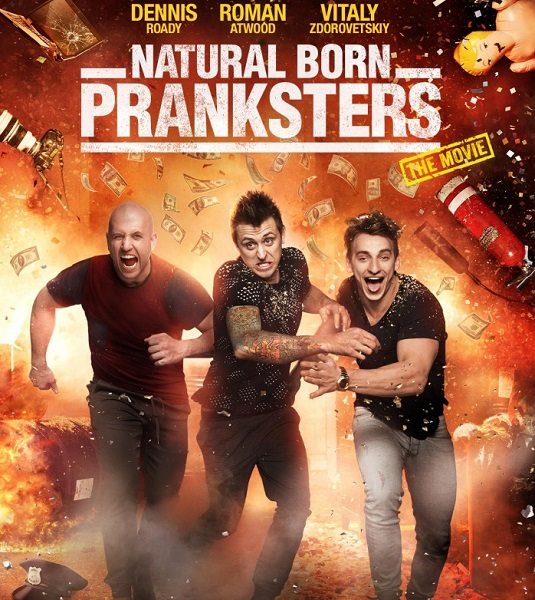   - Natural Born Pranksters