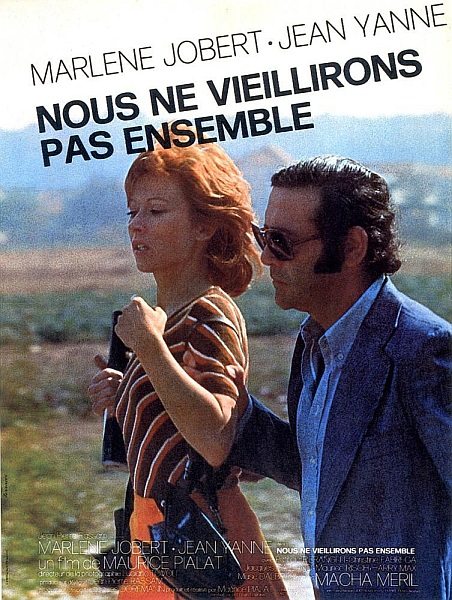 Мы не состаримся вместе - Nous ne vieillirons pas ensemble