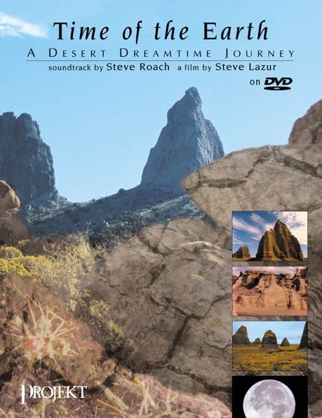 Steve Roach - Time of the Earth: A Desert Dreamtime Journey  