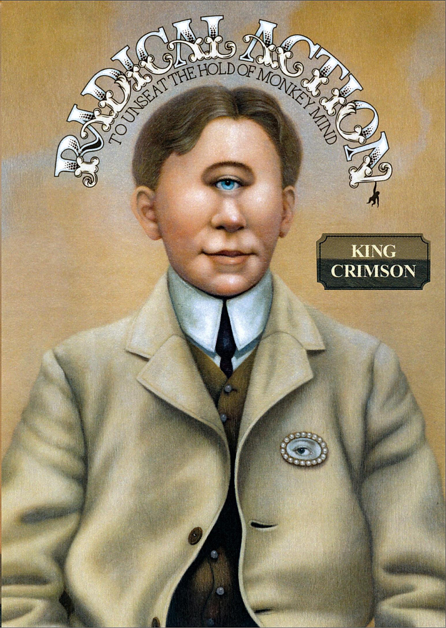 King Crimson - Radical Action To Unseat The Hold Of Monkey Mind  