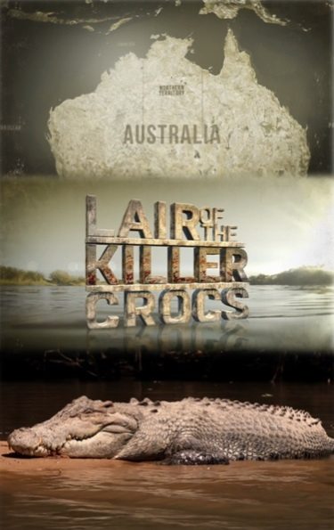 Логово крокодилов-убийц - Lair of the Killer Crocs