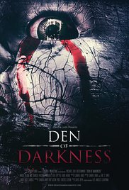   - Den of Darkness