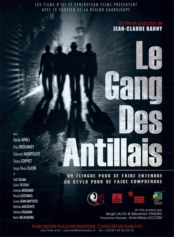  - - Le gang des Antillais