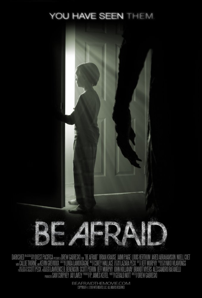  - Be Afraid