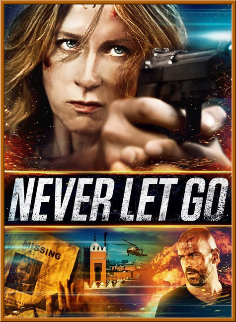    - Never Let Go