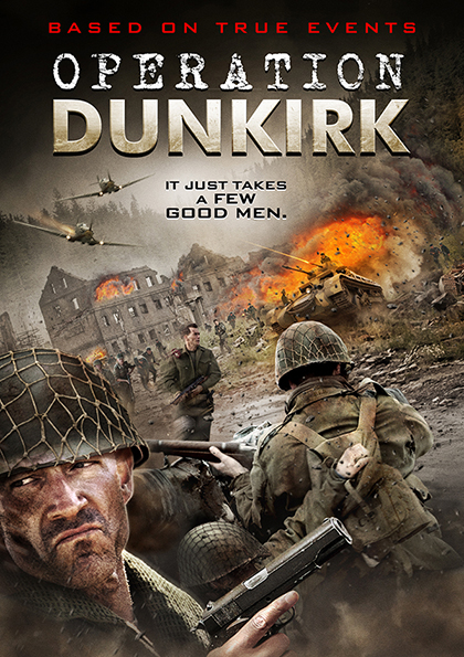   - Operation Dunkirk