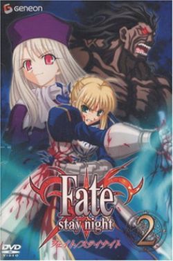 :   - Fate/Stay Night