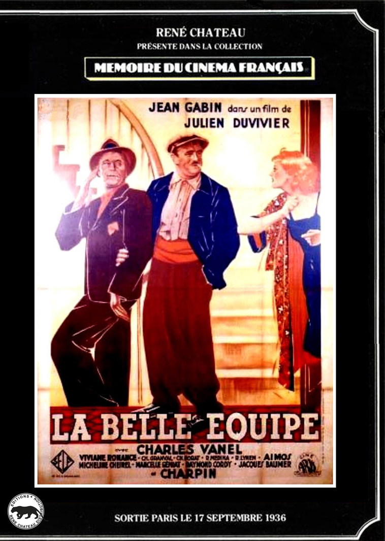   - La belle équipe