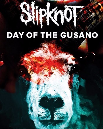 Slipknot - Day Of The Gusano  