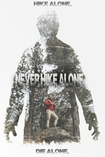       - Never Hike Alone