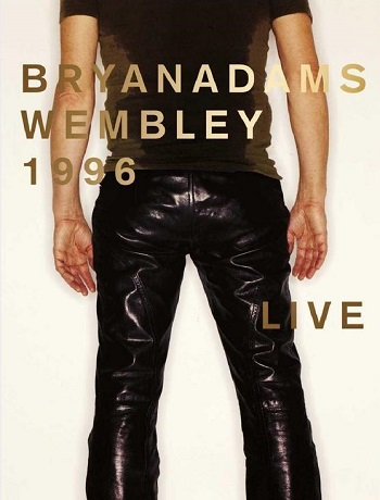 Bryan Adams - Wembley 1996  