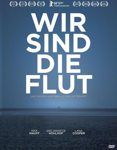 Мы – прилив - Wir sind die Flut