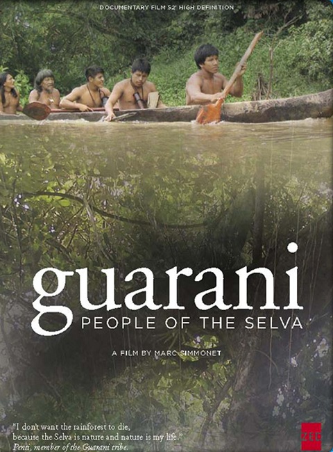 Гуарани, люди из сельвы - Guarani, people of the selva