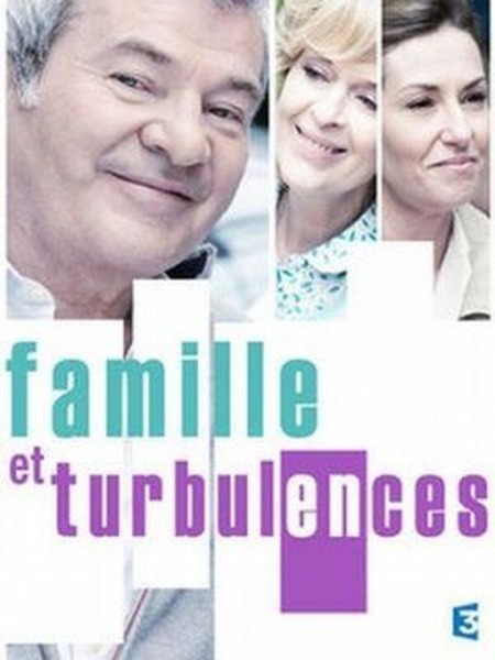 Любовные бури в семейном кругу - Famille et turbulences