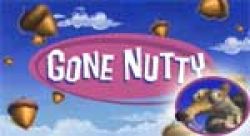    - Gone Nutty