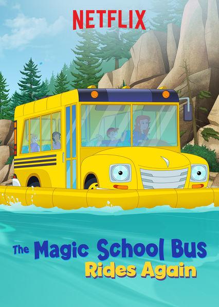     - The Magic School Bus Rides Again