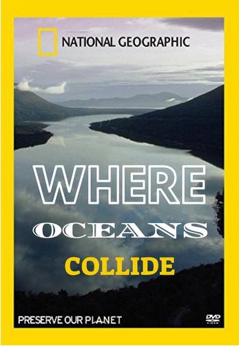 ,    - Where Oceans Collide