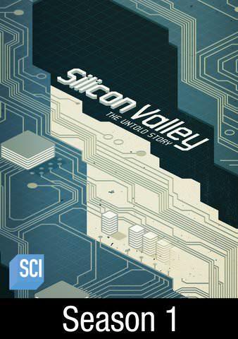 Истории Кремниевой долины - Silicon Valley- The Untold Story