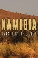  -   - Namibia, Sanctuary of Giants