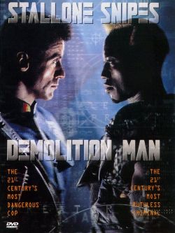  - Demolition Man